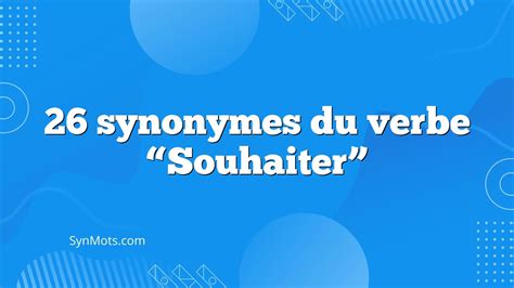 souhaiter synonyme